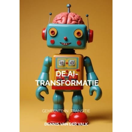 De Ai Transformatie - Dennis van der Valk