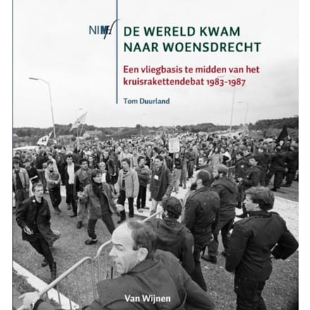 De Wereld Kwam Naar Woensdrecht - Tom Duurland