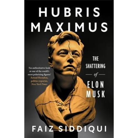 Hubris Maximus - Faiz Siddiqui