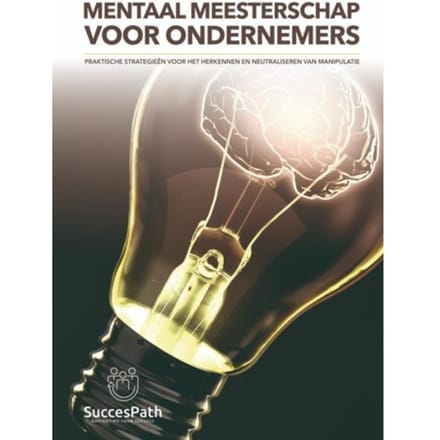 Mentaal Meesterschap Voor Ondernemers - Andy De Bondt
