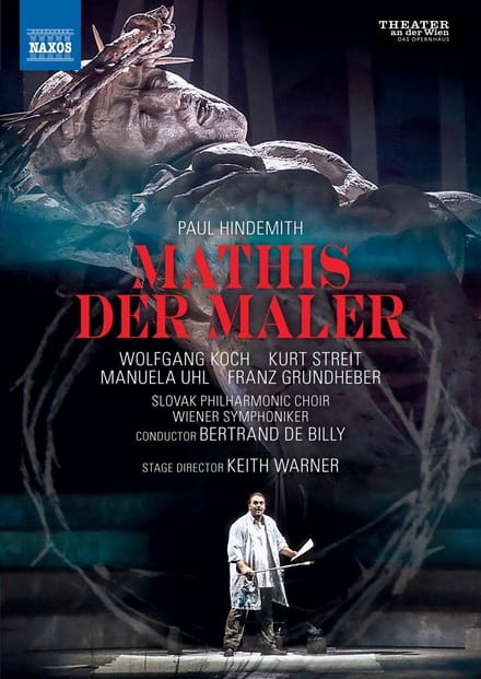 Manuela Uhl, Kurt Streit, Wolfgang Koch, Franz Grundheber - Hindemith: Mathis Der Maler (2 DVD)