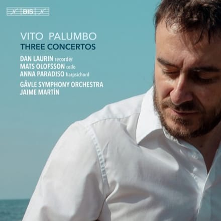 Dan Laurin, Anna Paradiso, Mats Olofsson - Palumbo: Three Concertos (SACD)