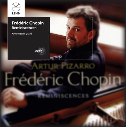 Artur Pizarro - Chopin - Reminiscences (CD)