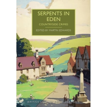 Serpents In Eden - British Library Crime Classics