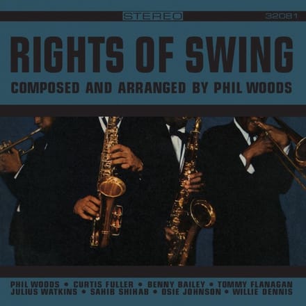 Rights Of Swing - Phil Woods