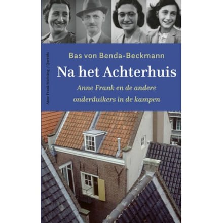 Na Het Achterhuis - Bas von Benda-Beckmann