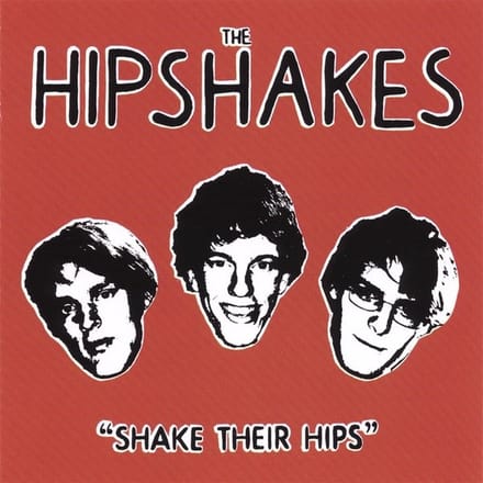 Hipshakes - Shake Their Hips (LP)