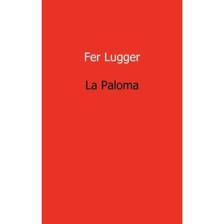 La Paloma - Fer Lugger