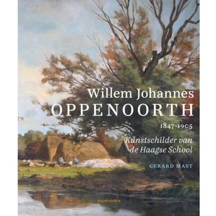 Willem Johannes Oppenoorth (1847-1905) - Gerard Mast