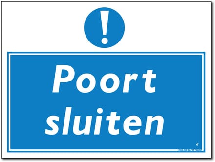 Poort sluiten bord - Gebod - Forex - 40 x 30 cm - Weerbestendig