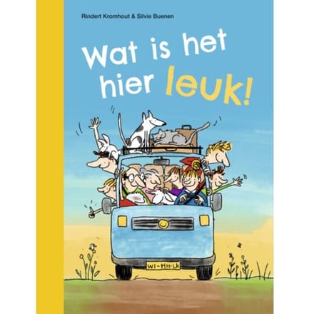 Wat Is Het Hier Leuk! - Ik Lees - Rindert Kromhout