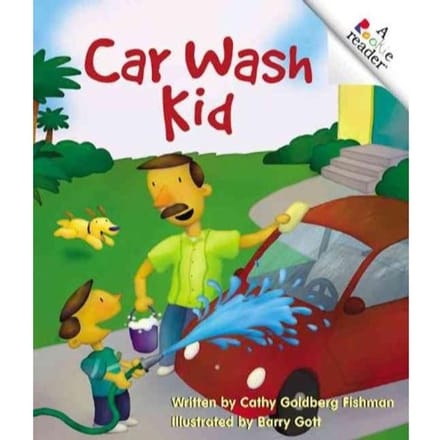 Car Wash Kid (A Rookie Reader) - Cathy Goldberg Fishman