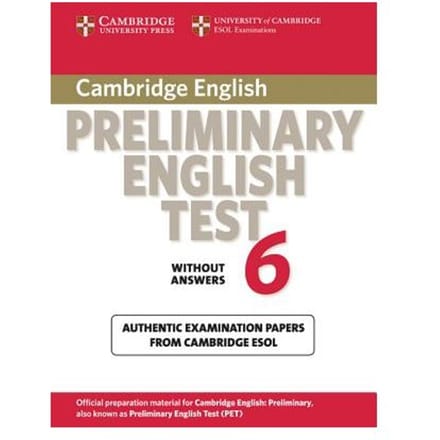 Cambridge Preliminary English Test 6 Student's Book Without Answers - Cambridge ESOL