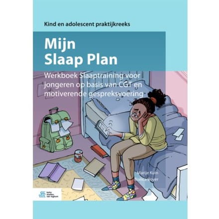 Mijn Slaap Plan - Kind En Adolescent Praktijkreeks - Marije Kuin