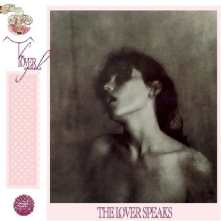 The Lover Speaks Expanded Edition