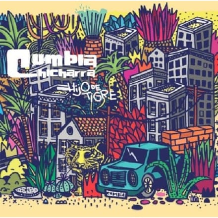 Cumbia Chicharra - Hijo De Tigre (CD)