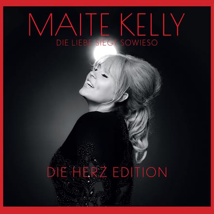 Maite Kelly - Die Liebe Siegt Sowieso - Die Herz Edition (CD) (Herz Edition)