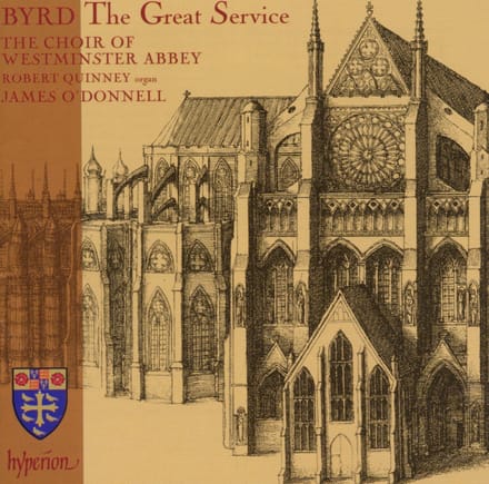 Robert Quinney, Choir Of Westminster Abbey, James O'Donnell - Byrd: The Great Service (CD)