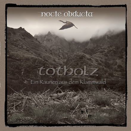 Nocte Obducta - Totholz (Ein Raunen Aus Dem Klammwald) (LP)