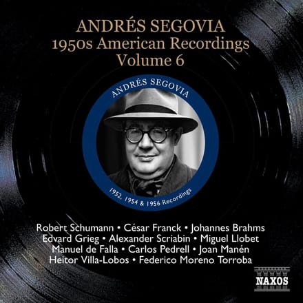 Andrés Segovia - American Recordings Volume 6 (CD)