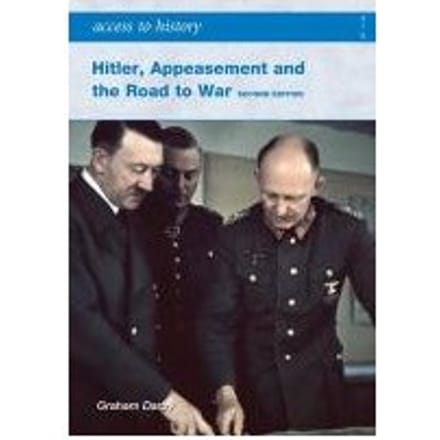 Ath: Hitler, Appeasement And The Road To War Second Edition - Graham Darby