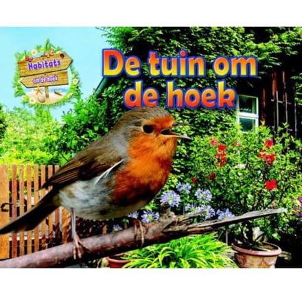 De Tuin Om De Hoek - Habitats Om De Hoek - Ruth Owen