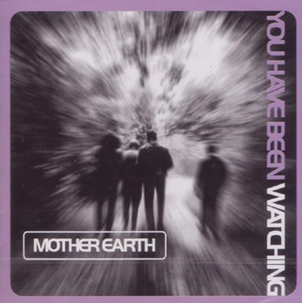 Mother Earth - You Have Been Watching (LP) (Coloured Vinyl)