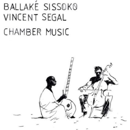 Chamber Music - Ballake Sissoko & Vincent Segal