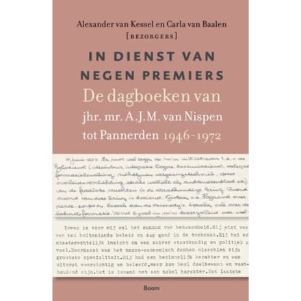 In Dienst Van Negen Premiers - Alexander van Kessel