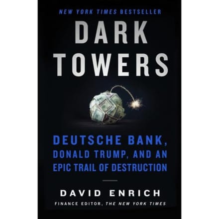 Dark Towers - David Enrich