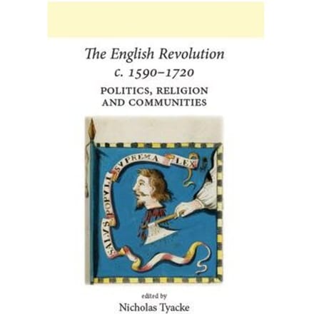 The English Revolution C. 1590-1720