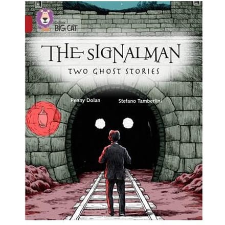 The Signalman: Two Ghost Stories - Penny Dolan