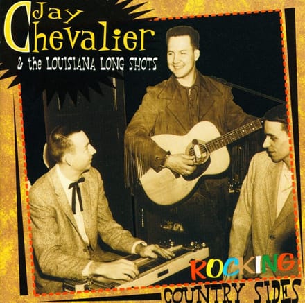 Jay Chevalier & The Long Shots - Rocking Country Sides (CD)