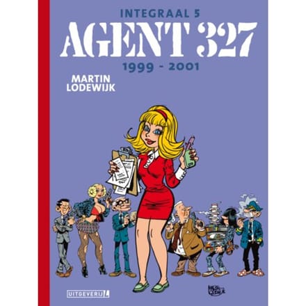 Integraal 5 1999-2001 - Agent 327 Integraal - Martin Lodewijk