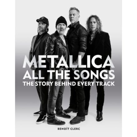 Metallica All The Songs - Benoit Clerc