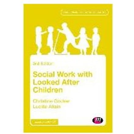 Social Work With Looked After Children - Cocker, Christine