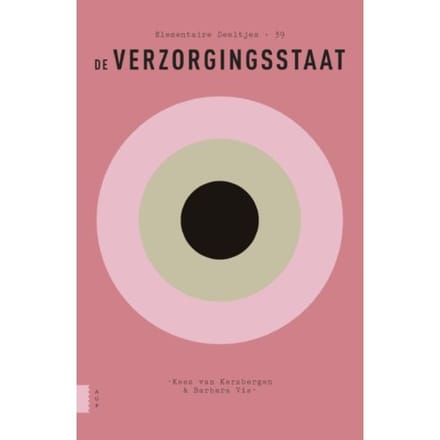 De Verzorgingsstaat - Elementaire Deeltjes - Kees van Kersbergen