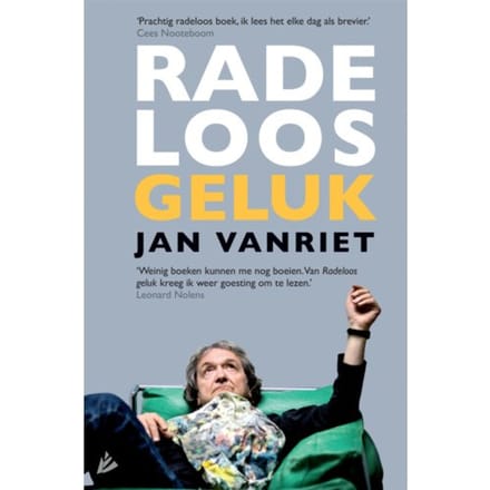 Radeloos Geluk - Jan Vanriet