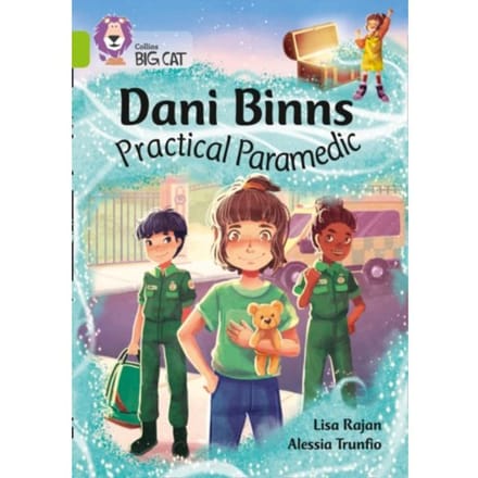 Dani Binns: Practical Paramedic - Collins Big Cat - Lisa Rajan