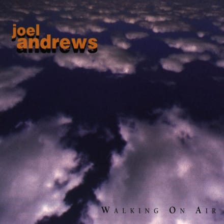 Joel Andrews - Walking On Air (CD)