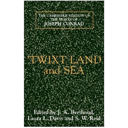 'Twixt Land And Sea - Joseph Conrad