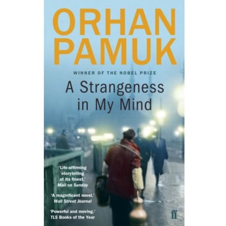 A Strangeness In My Mind - Orhan Pamuk
