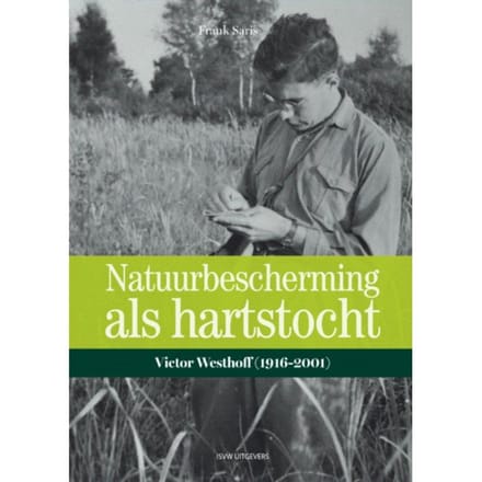 Natuurbescherming Als Hartstocht - Frank Saris