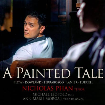Nicholas Phan, Anne Marie Morgan, Michael Leopold - A Painted Tale (CD)