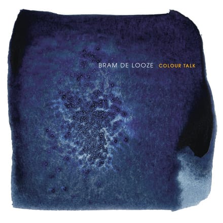 Bram De Looze - Colour Talk (LP) (Coloured Vinyl)