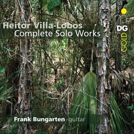 Frank Bungarten - Heitor Villa-Lobos: Complete Solo Works (SACD)