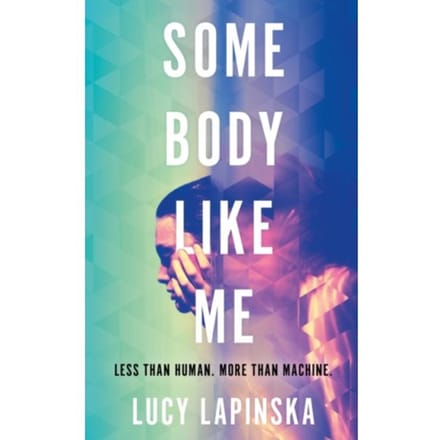 Some Body Like Me - Lucy Lapinska