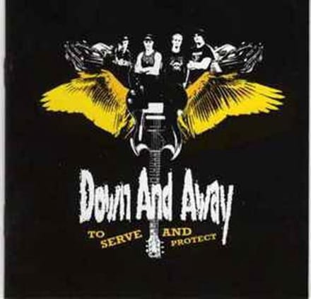 Down And Away - To Serve And Protect (CD)