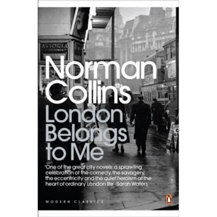 London Belongs To Me - Penguin Modern Classics - Norman Collins
