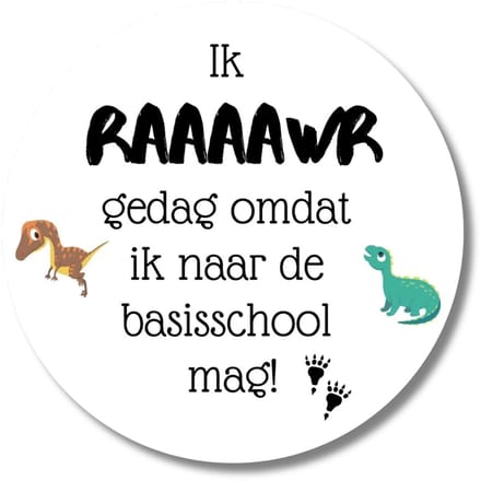 Stickers Ik raaaawr gedag | Dino afscheid basisschool | 20 stuks